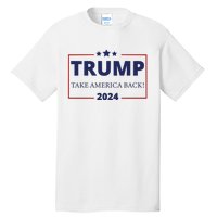 Donald Trump 2024 Take America Back USA United States Tall T-Shirt