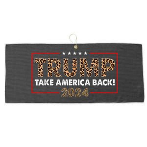 Donald Trump 2024 Take America Back Leopard Print Gift Women Large Microfiber Waffle Golf Towel