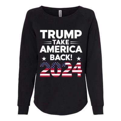 Donald Trump 2024 Take America Back The Return Gift Womens California Wash Sweatshirt