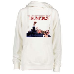 Donald Trump 2024 You CanT Keep A Good Man Down Womens Funnel Neck Pullover Hood