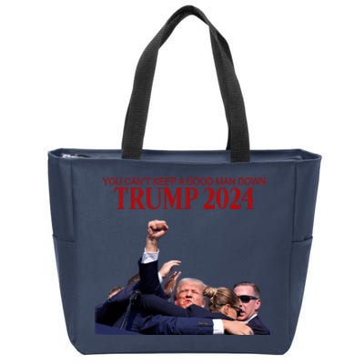 Donald Trump 2024 You CanT Keep A Good Man Down Zip Tote Bag