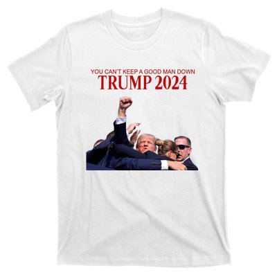 Donald Trump 2024 You CanT Keep A Good Man Down T-Shirt