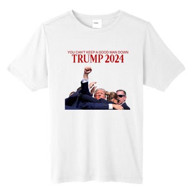 Donald Trump 2024 You CanT Keep A Good Man Down Tall Fusion ChromaSoft Performance T-Shirt