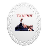 Donald Trump 2024 You CanT Keep A Good Man Down Ceramic Oval Ornament