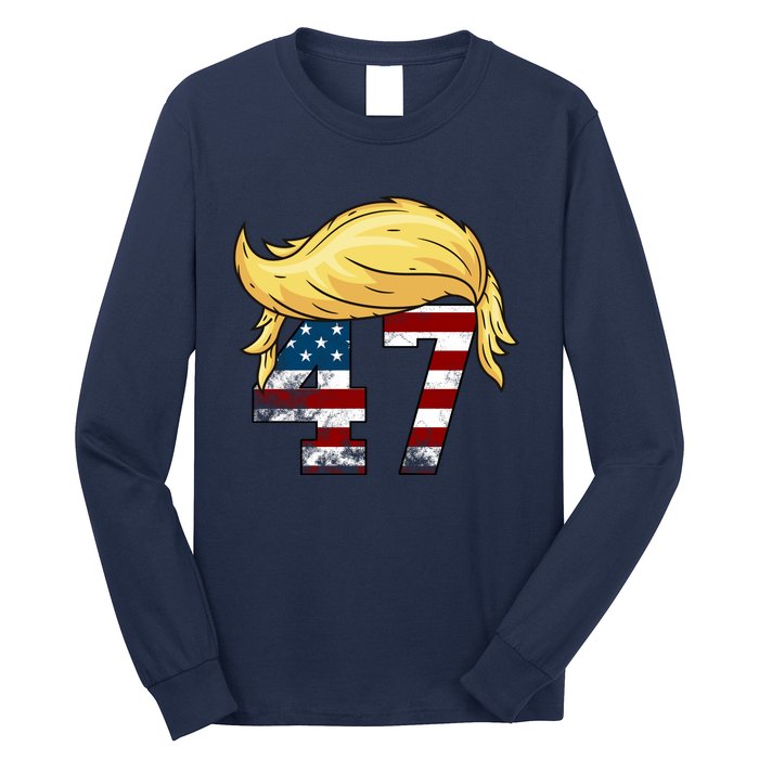 Donald Trump 2024 For President 47th President Trump Hair Long Sleeve Shirt