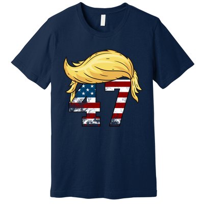 Donald Trump 2024 For President 47th President Trump Hair Premium T-Shirt