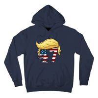 Donald Trump 2024 For President 47th President Trump Hair Tall Hoodie