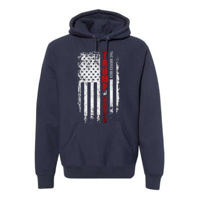 Donald Trump 2024 Take America Back American Flag Patriotic Premium Hoodie