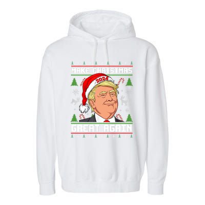 Donald Trump 2024 Make Christmas Great Again Ugly Christmas Sweater Garment-Dyed Fleece Hoodie