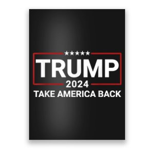 Donald Trump 2024 Take America Back Election The Return Poster