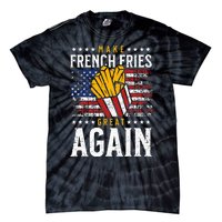 Donald Trump 2024 French Fry Make French Fries Great Again Tie-Dye T-Shirt