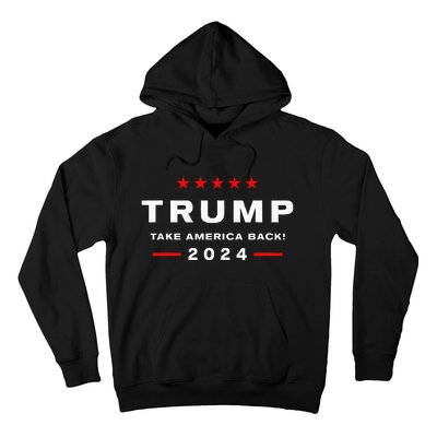 Donald Trump 2024 Take America Back Election Hoodie