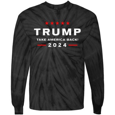 Donald Trump 2024 Take America Back Election Tie-Dye Long Sleeve Shirt