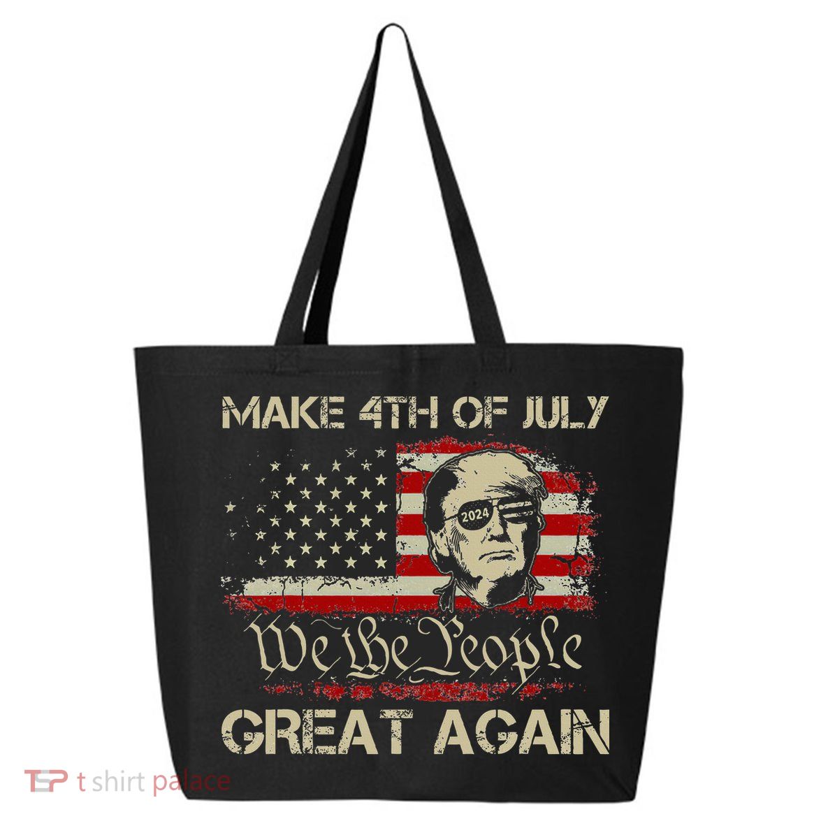 Donald Trump 2024 Make 4th Of July Great Again 25L Jumbo Tote