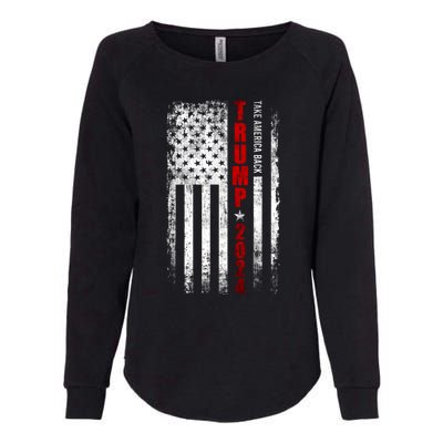 Donald Trump 2024 Take America Back American Flag Patriotic Womens California Wash Sweatshirt