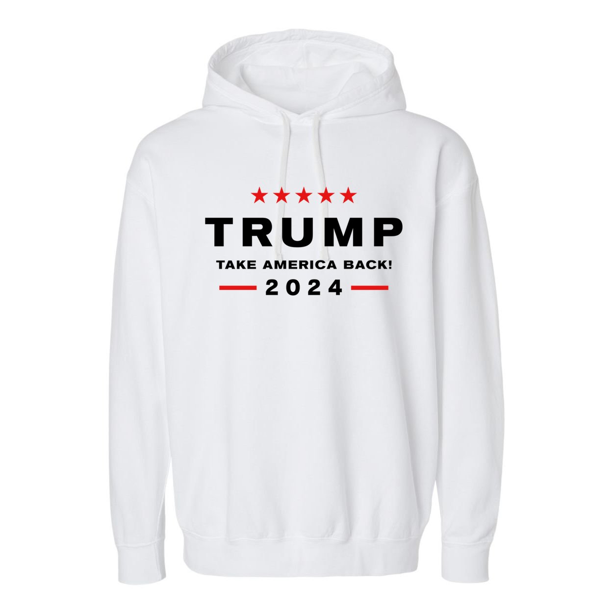 Donald Trump 2024 Take America Back Election Garment-Dyed Fleece Hoodie