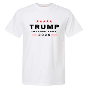 Donald Trump 2024 Take America Back Election Garment-Dyed Heavyweight T-Shirt