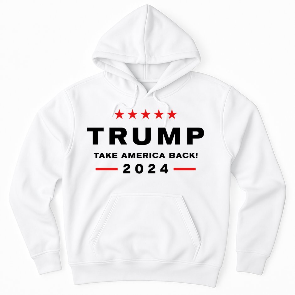 Donald Trump 2024 Take America Back Election Hoodie