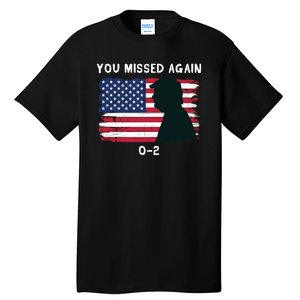 Donald Trump 2024 Missed Me Funny Conservative Tall T-Shirt