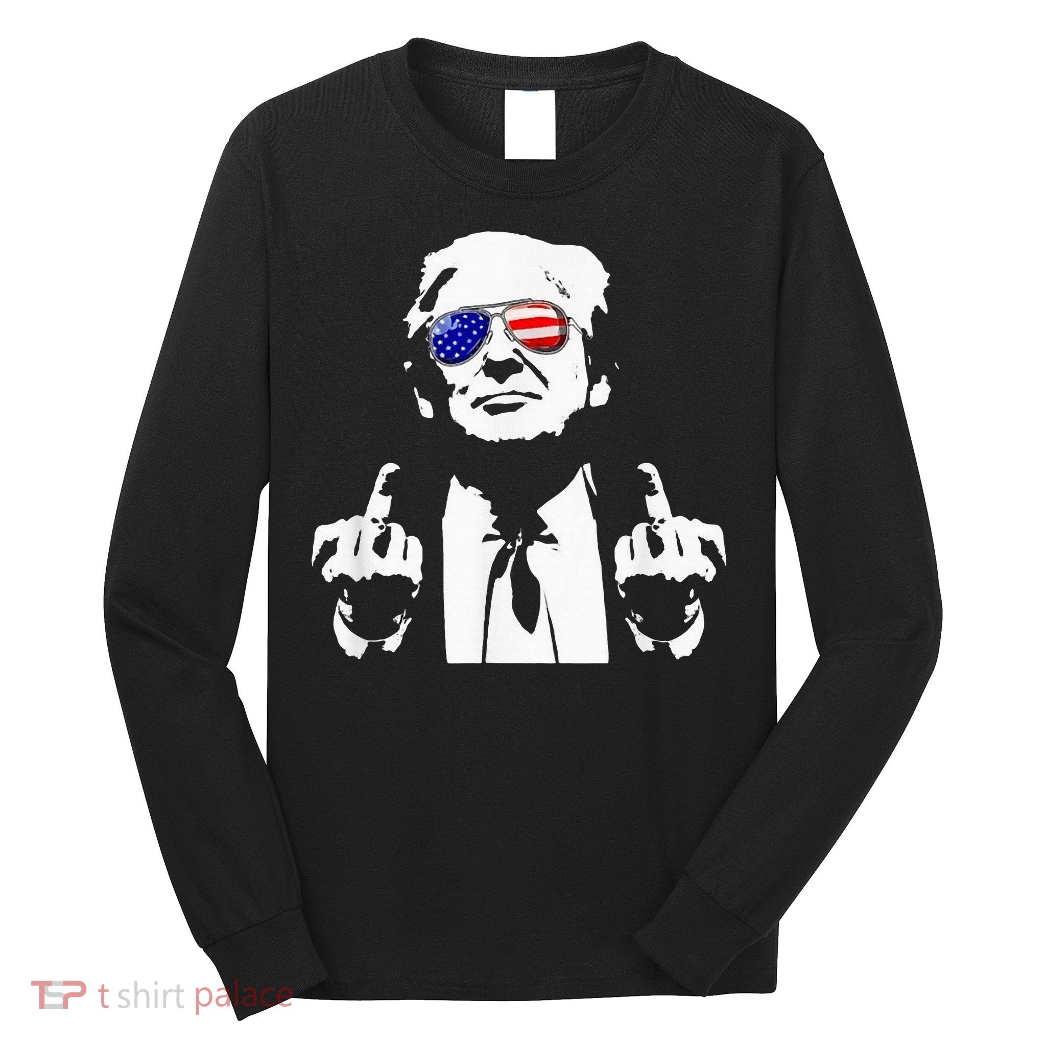 Donald Trump 2024 Middle Finger Conservative Republican Long Sleeve Shirt