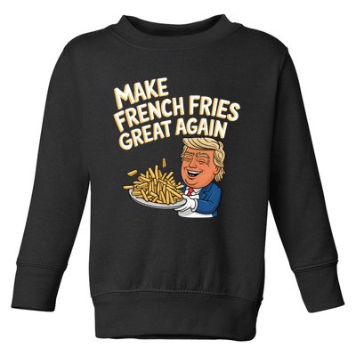 Donald Trump 2024 French Fry Make French Fries Great Again Toddler Sweatshirt