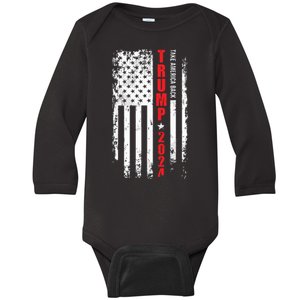 Donald Trump 2024 Take America Back American Flag Patriotic Baby Long Sleeve Bodysuit