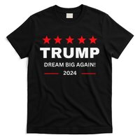 Donald Trump 2024 Dream Big Again T-Shirt