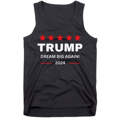 Donald Trump 2024 Dream Big Again Tank Top