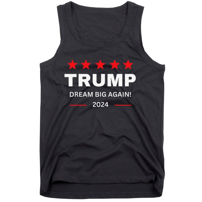 Donald Trump 2024 Dream Big Again Tank Top