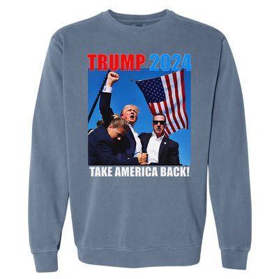 Donald Trump 2024 Take America Back American Flag Patriotic Garment-Dyed Sweatshirt