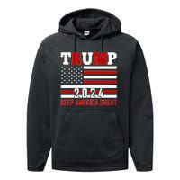 Donald Trump 2024 Keep America Great Usa Flag Performance Fleece Hoodie