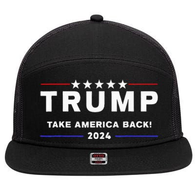 Donald Trump 2024 Take America Back Election The Return 7 Panel Mesh Trucker Snapback Hat