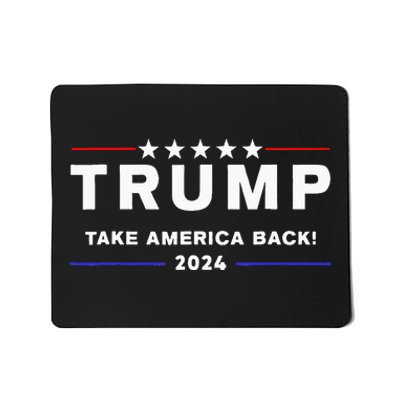 Donald Trump 2024 Take America Back Election The Return Mousepad