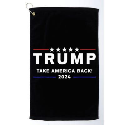 Donald Trump 2024 Take America Back Election The Return Platinum Collection Golf Towel