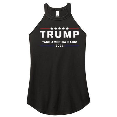 Donald Trump 2024 Take America Back Election The Return Women's Perfect Tri Rocker Tank