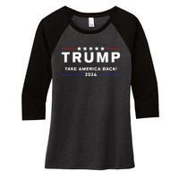 Donald Trump 2024 Take America Back Election The Return Women's Tri-Blend 3/4-Sleeve Raglan Shirt