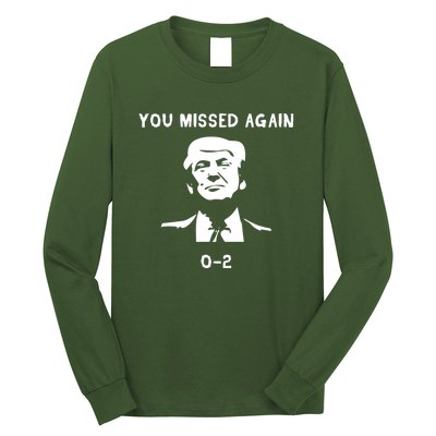 Donald Trump 2024 Missed Me Funny Conservative Long Sleeve Shirt