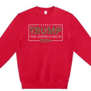 Donald Trump 2024 Take America Back Leopard Print Gift Wo Premium Crewneck Sweatshirt