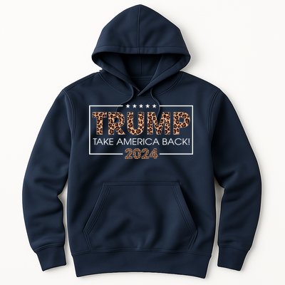 Donald Trump 2024 Take America Back Leopard Print Gift Wo Hoodie