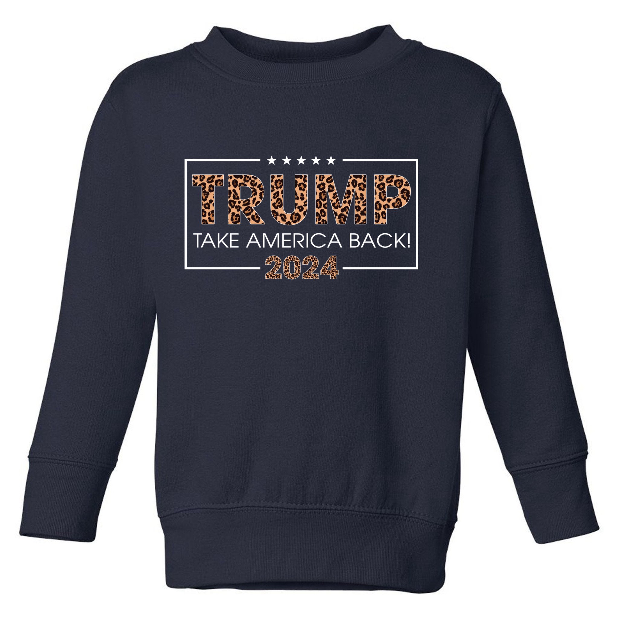 Donald Trump 2024 Take America Back Leopard Print Gift Wo Toddler Sweatshirt