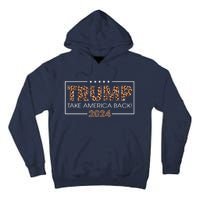 Donald Trump 2024 Take America Back Leopard Print Gift Wo Tall Hoodie