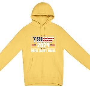 Donald Trump 2024 Drill Drill Cute Gift Premium Pullover Hoodie