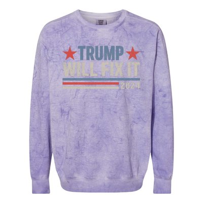 Donald Trump 2024 For President Election Trump Will Fix It Colorblast Crewneck Sweatshirt