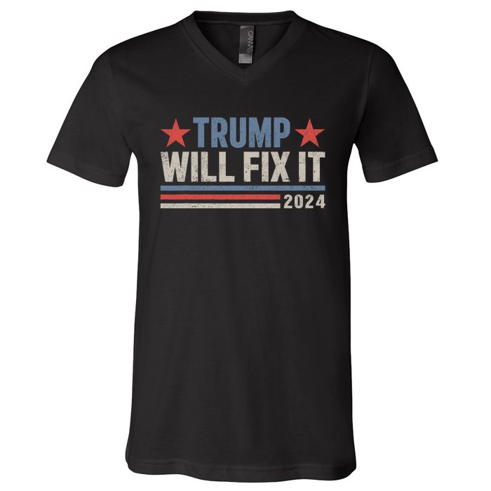 Donald Trump 2024 For President Election Trump Will Fix It V-Neck T-Shirt