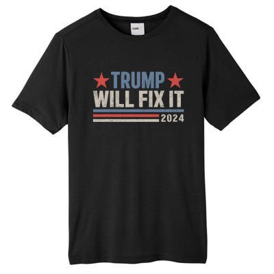 Donald Trump 2024 For President Election Trump Will Fix It Tall Fusion ChromaSoft Performance T-Shirt