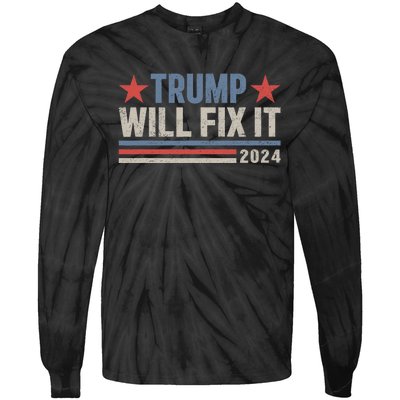 Donald Trump 2024 For President Election Trump Will Fix It Tie-Dye Long Sleeve Shirt