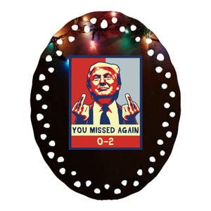 Donald Trump 2024 Missed Me Funny Conservative Ceramic Oval Ornament