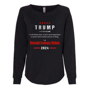 Donald Trump 2024 Election – Funny Sarcastic Us Election Gift Womens California Wash Sweatshirt