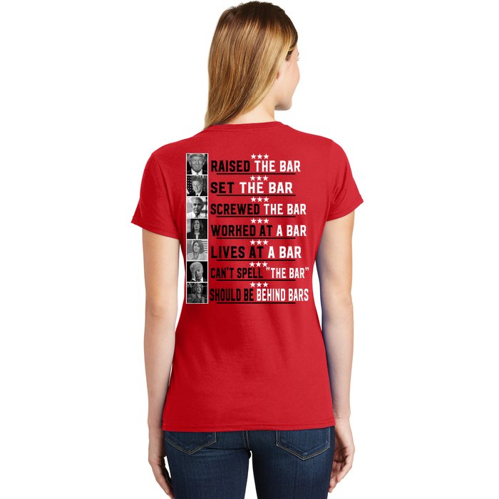 Donald Trump 2024 Raised The Bar Front And Back Women's T-Shirt