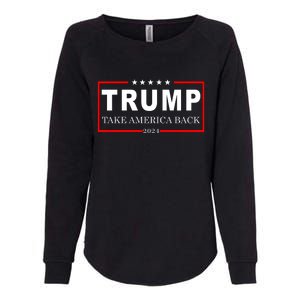 Donald Trump 2024 Take America Back USA United States Womens California Wash Sweatshirt